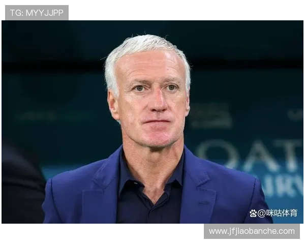 德尚执教法国队战绩稳健,传奇地位持续巩固 德尚执教法国队战绩稳健,传奇地位持续巩固